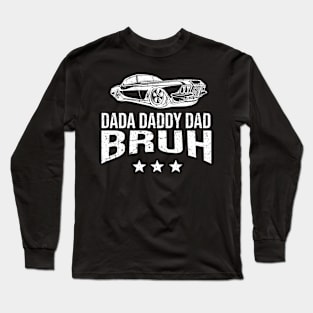 Dada Daddy Dad Bruh Retro Vintage Funny 2023 Fathers Day Long Sleeve T-Shirt